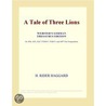 A Tale of Three Lions (Webster''s German Thesaurus Edition) door Inc. Icon Group International