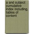 A and Subject Cumulative Index Including, Tables of Content