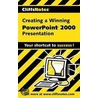 CliffsNotes Creating a Winning PowerPoint 2000 Presentation by Grace Jasmine