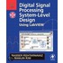 Digital Signal Processing System-level Design Using Labview