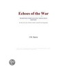Echoes of the War (Webster''s Portuguese Thesaurus Edition) by Inc. Icon Group International