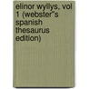 Elinor Wyllys, vol 1 (Webster''s Spanish Thesaurus Edition) by Inc. Icon Group International