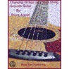 Guide to Changing Strings on a Steel String Acoustic Guitar by Bruce E. Arnold