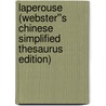 Laperouse (Webster''s Chinese Simplified Thesaurus Edition) door Inc. Icon Group International