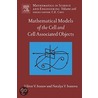 Mathematical Models of the Cell and Cell Associated Objects door Viktor V. Ivanov