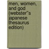 Men, Women, and God (Webster''s Japanese Thesaurus Edition) door Inc. Icon Group International
