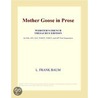 Mother Goose in Prose (Webster''s French Thesaurus Edition) door Inc. Icon Group International