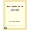 Short Stories, vol 10 (Webster''s French Thesaurus Edition) door Inc. Icon Group International