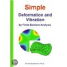 Simple Deformation and Vibration by Finite Element Analysis by Gunnar Backstrom