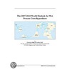 The 2007-2012 World Outlook for Wet Process Corn Byproducts by Inc. Icon Group International