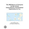 The 2009 Report on Enterprise Storage System Semiconductors by Inc. Icon Group International