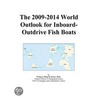 The 2009-2014 World Outlook for Inboard-Outdrive Fish Boats by Inc. Icon Group International