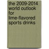 The 2009-2014 World Outlook for Lime-Flavored Sports Drinks door Inc. Icon Group International