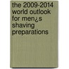 The 2009-2014 World Outlook for Men¿s Shaving Preparations door Inc. Icon Group International