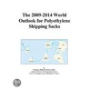 The 2009-2014 World Outlook for Polyethylene Shipping Sacks by Inc. Icon Group International