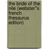 The Bride of the Nile (Webster''s French Thesaurus Edition) door Inc. Icon Group International