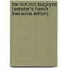 The Rich Mrs Burgoyne (Webster''s French Thesaurus Edition) door Inc. Icon Group International