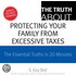 The Truth About Protecting Your Family from Excessive Taxes