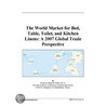 The World Market for Bed, Table, Toilet, and Kitchen Linens by Inc. Icon Group International