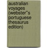 Australian Voyages (Webster''s Portuguese Thesaurus Edition) by Inc. Icon Group International