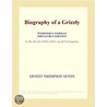 Biography of a Grizzly (Webster''s German Thesaurus Edition) door Inc. Icon Group International