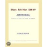 Diary, Feb-Mar 1668-69 (Webster''s French Thesaurus Edition) door Inc. Icon Group International