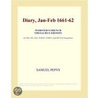 Diary, Jan-Feb 1661-62 (Webster''s French Thesaurus Edition) by Inc. Icon Group International