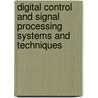 Digital Control and Signal Processing Systems and Techniques by Cornelius T. Leondes