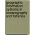 Geographic Information Systems in Oceanography and Fisheries