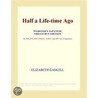 Half a Life-time Ago (Webster''s Japanese Thesaurus Edition) door Inc. Icon Group International