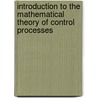 Introduction to the Mathematical Theory of Control Processes door Bellman