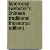 Laperouse (Webster''s Chinese Traditional Thesaurus Edition) door Inc. Icon Group International