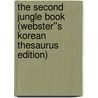 The Second Jungle Book (Webster''s Korean Thesaurus Edition) door Inc. Icon Group International