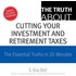 The Truth About Cutting Your Investment and Retirement Taxes