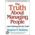 Truth About Managing People...And Nothing But the Truth, The