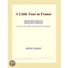A Little Tour in France (Webster''s French Thesaurus Edition) by Inc. Icon Group International