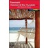 Frommer''sancun and the Yucatan 2011 (Frommer''somplete #615)