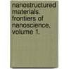 Nanostructured Materials. Frontiers of Nanoscience, Volume 1. by Lawrence J. Fennelly