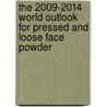 The 2009-2014 World Outlook for Pressed and Loose Face Powder door Inc. Icon Group International