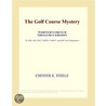 The Golf Course Mystery (Webster''s French Thesaurus Edition) door Inc. Icon Group International