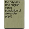 The Odyssey (The English verse translation of Alexander Pope) door Homeros