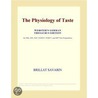 The Physiology of Taste (Webster''s German Thesaurus Edition) by Inc. Icon Group International