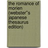 The Romance of Morien (Webster''s Japanese Thesaurus Edition) door Inc. Icon Group International