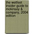 The WetFeet Insider Guide to McKinsey & Company, 2004 edition