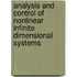 Analysis and control of nonlinear infinite dimensional systems