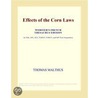 Effects of the Corn Laws (Webster''s French Thesaurus Edition) door Inc. Icon Group International