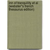 Inn of Tranquility et al (Webster''s French Thesaurus Edition) by Inc. Icon Group International