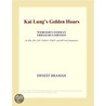 Kai Lung¿s Golden Hours (Webster''s German Thesaurus Edition) door Inc. Icon Group International