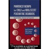Pharmacotherapy For Child And Adolescent Psychiatric Disorders by Pablo A. Davanzo