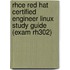 Rhce Red Hat Certified Engineer Linux Study Guide (exam Rh302)